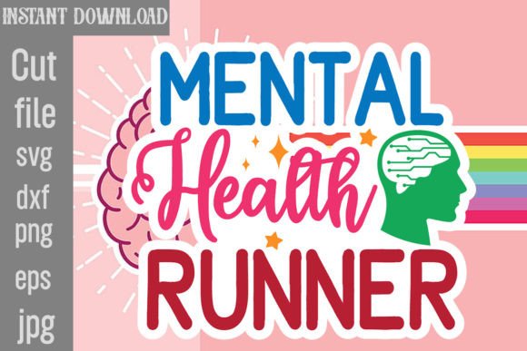 Download Mental Health Runner SVG Cut File - Mental health runner svg cut file Collection