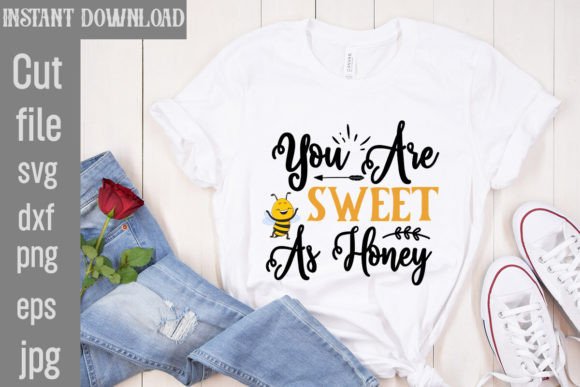 Download You Are Sweet As Honey SVG Cut File - You are sweet as honey svg cut file Collection