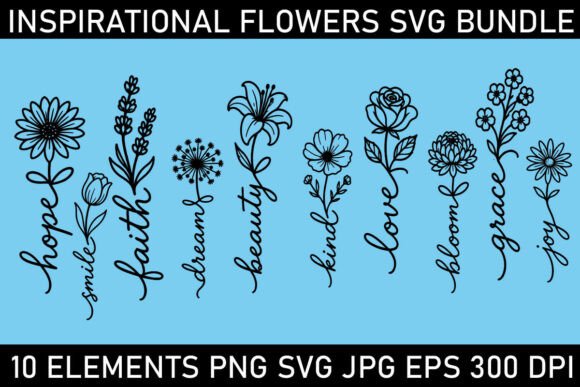 Download Inspirational Flower Words SVG Bundle - Inspiration Collection