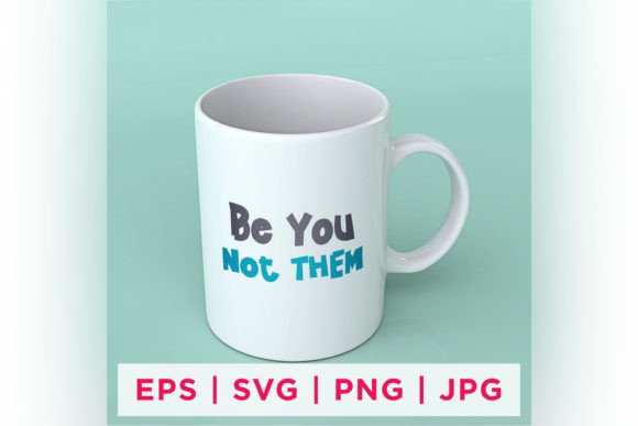 Download Be You Not Them Inspirational Sticker - Inspiration Collection